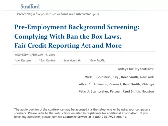 Pre-Employment Background Screening:  Complying With Ban the Box Laws, Fair Credit Reporting Act