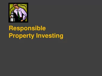 Property Investing  RPI lies at the nexus of   Sustainable  Cities and  Buildings  Socially