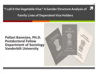 I call it the Vegetable Visa:&quot; A Gender Structure Analysis of  Family Lives of