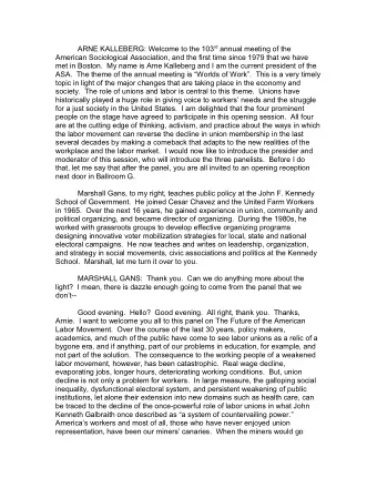 ARNE KALLEBERG: Welcome to the 103 rd annual meeting of the  American Sociological Association, and
