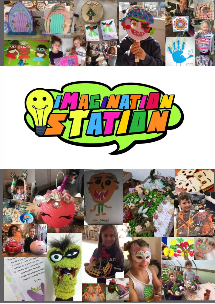 what is imagination station manchester s fully equipped