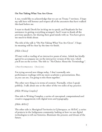 On Not Taking What You Are Given   I, too, would like to acknowledge that we are on Treaty 7