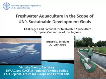 Victori  toria  a Chomo,  mo, Secretary  tary  EIFAAC  AAC and CACFish  sh region  ional  l fisheri