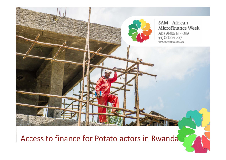 access to finance for potato actors in rwanda context