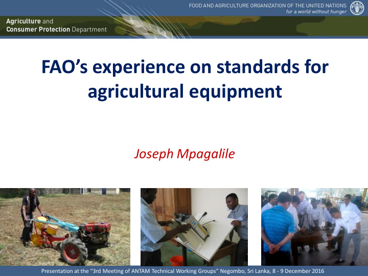 fao s experience on standards for agricultural equipment