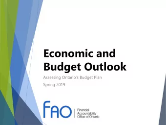 Budget Outlook  Assessing Ontarios Budget Plan  Spring 2019  Overview  Ontario released the 2019