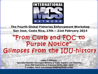 From Curb and FOC to Purple Notice   Glimpses from the IUU-history    John H Williams,