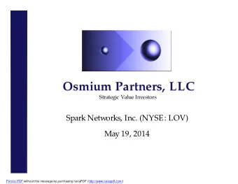Osmium Partners, LLC  Strategic Value Investors  Spark Networks, Inc. (NYSE: LOV)  May 19, 2014