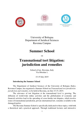 Summer School  on  Transnational tort litigation:  jurisdiction and remedies  School of law,