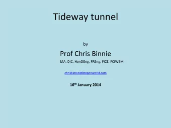 Tideway  tunnel                    by      Prof  Chris