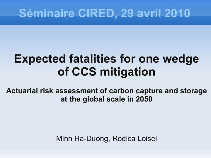 s minaire cired 29 avril 2010 expected fatalities for one