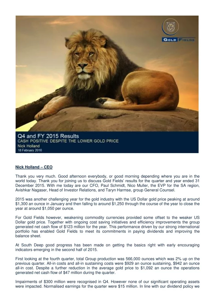 nick holland ceo thank you very much good afternoon