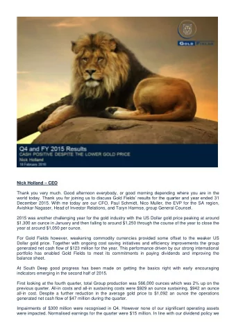 Nick Holland  CEO  Thank you very much. Good afternoon everybody, or good morning depending