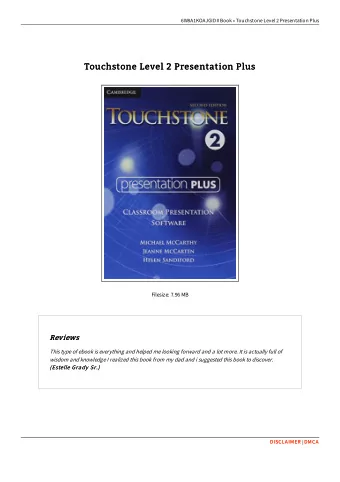 Touchstone Level 2 Presentation Plus  Touchstone Level 2 Presentation Plus  Filesize: 7.96 MB