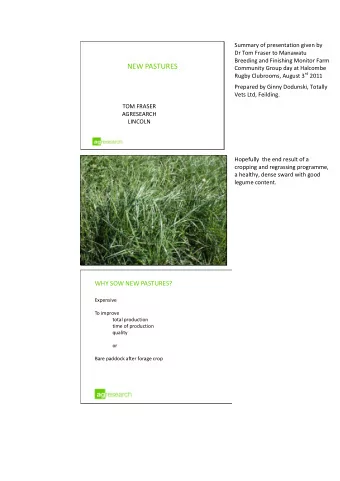 NEW PASTURES  Community Group day at Halcombe Rugby Clubrooms, August 3 rd 2011  Prepared by Ginny