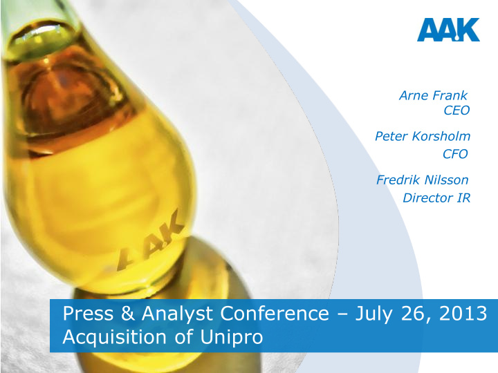 press analyst conference july 26 2013 acquisition of