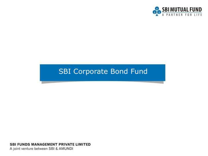 sbi corporate bond fund this product is suitable for