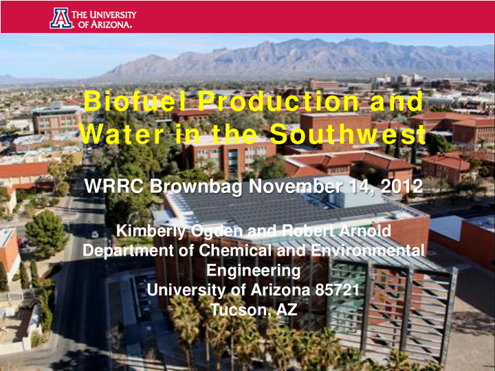 biofuel production and water in the southw est