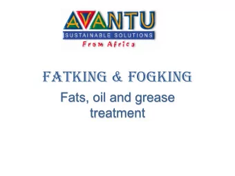 FATKING &amp; FOGKING  Fats, oil and grease  treatment FATKING a highly concentrated blend  of