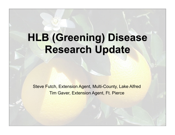 hlb greening disease research update