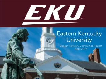 Eastern Kentucky  University  Budget Advisory Committee Report  April 2018  Advisory Committee