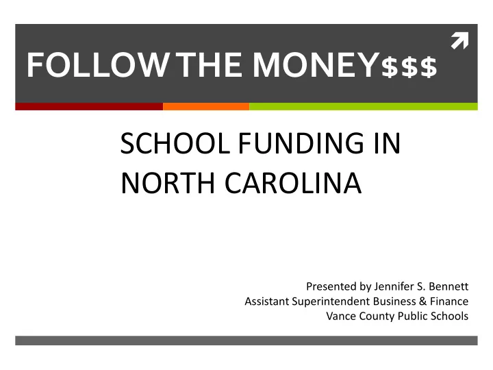 follow the money