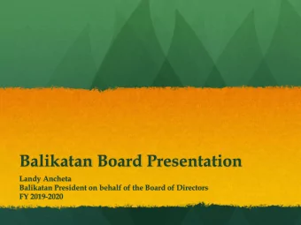 Balikatan Board Presentation  Landy Ancheta  Balikatan President on behalf of the Board of