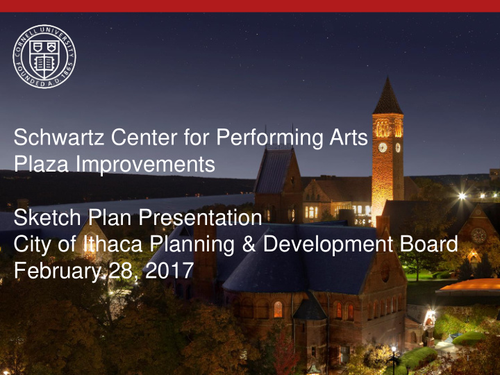 schwartz center for performing arts plaza improvements