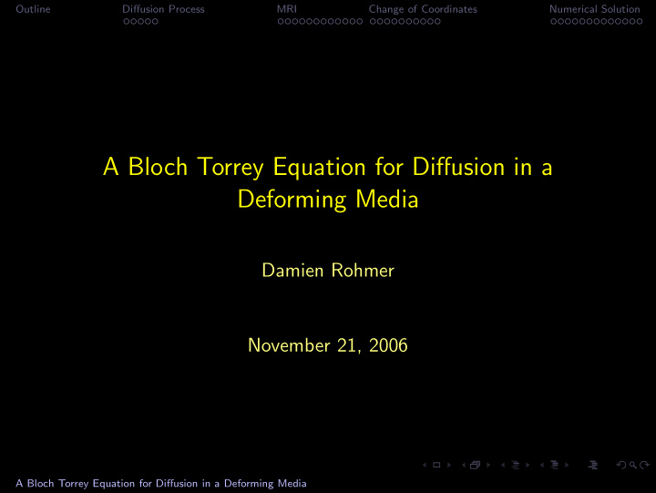 a bloch torrey equation for diffusion in a deforming media