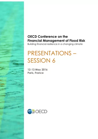 PRESENTATIONS   SESSION 6  12-13 May 2016  Paris, France  18-May-2016 Session 6  Supporting