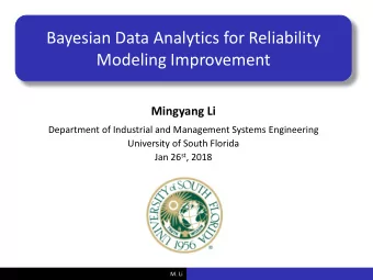 Modeling Improvement  Mingyang Li  Department of Industrial and Management Systems Engineering
