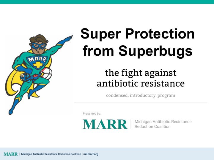 super protection from superbugs