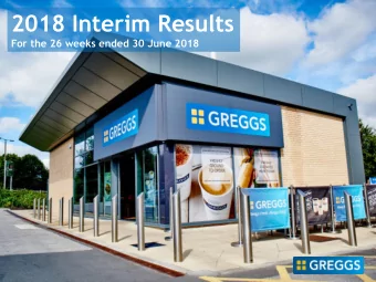 2018 Interim Results  For the 26 weeks ended 30 June 2018  1  Agenda  Highlights  Financial