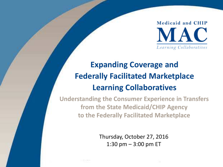 expanding coverage and federally facilitated marketplace
