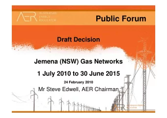Public Forum  Draft Decision  Jemena (NSW) Gas Networks  1 July 2010 to 30 June 2015  24 February