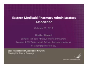 Eastern Medicaid Pharmacy Administrators  Association October 21, 2014 Heather Howard Lecturer in