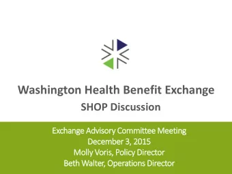 Washington Health Benefit Exchange  SHOP Discussion  Exchange Advisory Committee Meeting  December