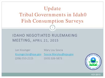 4/21/2015  Quantifying Current Fish Consumption  2  Two Approaches Embodied in Survey Effort: