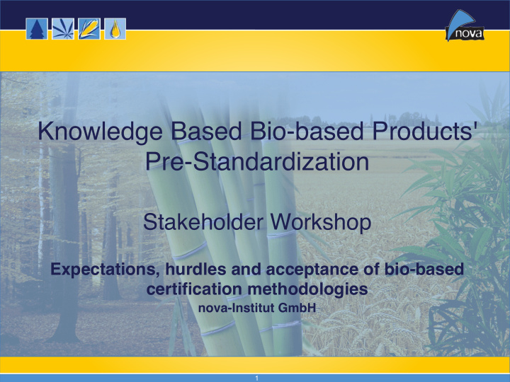 knowledge based bio based products pre standardization