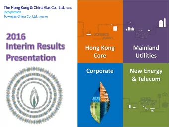 Core  Utilities  Corporate  New Energy  &amp; Telecom  2  2016  INTERIM RESULTS  OVERVIEW  3  New