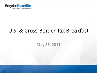 U.S. &amp; Cross-Border Tax Breakfast  May 26, 2011  1  Introduction  Larry Vicic  Welcome