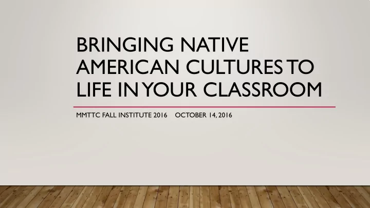 bringing native american cultures to life in your