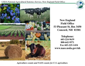 USDA  National Agricultural  Statistics Service  New England  Field Office  53 Pleasant St, Rm 3450