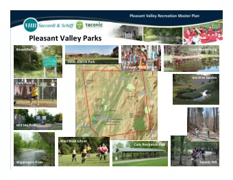 Pleasant Valley Parks  Bower Park  Camp Nooteeming  Helen Aldrich Park  Pleasant Valley Parade