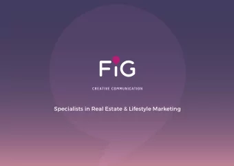 Specialists in Real Estate &amp; Lifestyle Marketing  Creativity. Simplicity. Efficiency. FiG is a