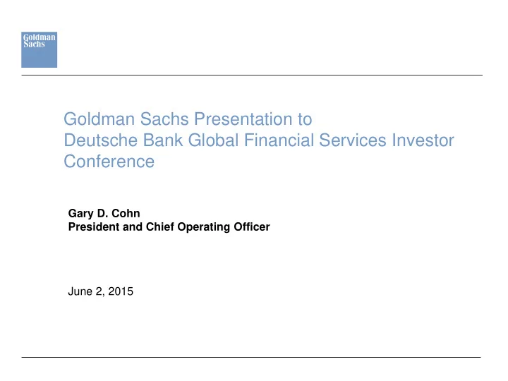goldman sachs presentation to deutsche bank global