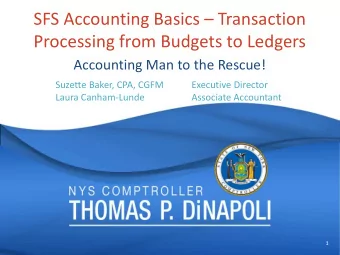SFS Accounting Basics  Transaction  Processing from Budgets to Ledgers  Accounting Man to the
