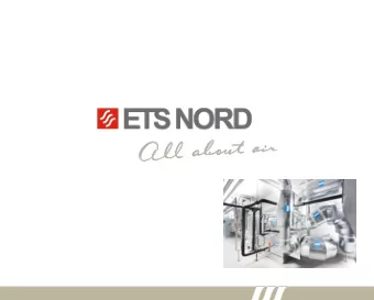 ETS NORD AS  Established in 1998    Located at   o Tallinn, Estonia o Tuusula, Finland o