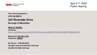 244 Riverside Drive  Borough of Manhattan  How to Testify:  Via Zoom: