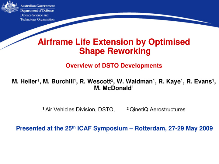 airframe life extension by optimised shape reworking